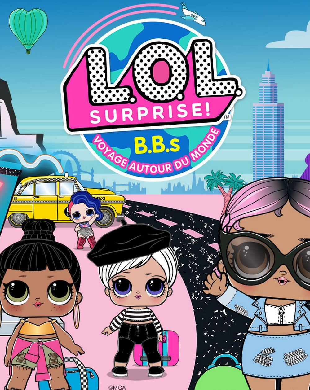 L.O.L. Surprise! B.B.s : Voyage autour du monde